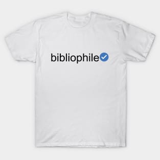 Verified Bibliophile (Black Text) T-Shirt